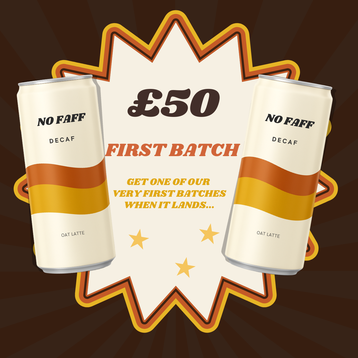 £50 - First Batch